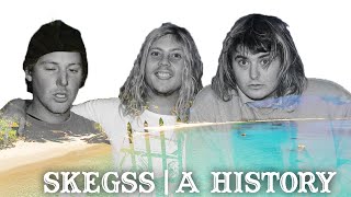 Skegss  A History [upl. by Eirehs]