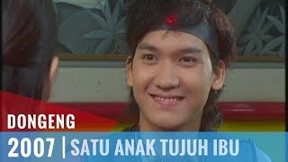 Dongeng  Episode 17  Satu Anak Tujuh Ibu [upl. by Ahsilek]