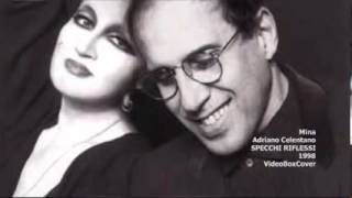 SPECCHI RIFLESSI Mina Adriano Celentano2 [upl. by Verner]