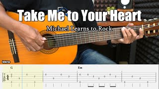 Take Me to Your Heart  Michael Learns to Rock  Fingerstyle Guitar Tutorial  TAB amp Lyrics [upl. by Michey]