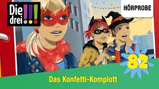 Die drei  – Folge 82 Das KonfettiKomplott  Hörprobe zum Hörspiel [upl. by Fennessy]