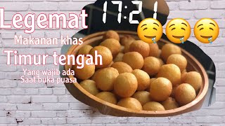 RESEP LEGEMAT mudah dan simple makanan khas timur tengah yang harus selalu ada saat buka puasa [upl. by Sato]