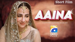 Aaina  Short Film  Junaid Khan  Ushna Shah  Iffat Omer  Geo Films [upl. by Wind678]