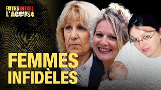 Faites Entrer lAccusé  Infidélités  Mélanie Fleury Manuela Gonzalez Bettina Beau [upl. by Retniw]