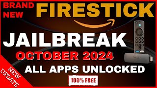 JAILBREAK The Amazon Fire Stick amp Fire TV UPDATE OCTOBER 2024 ALL APPS FREE [upl. by Ahsytal461]