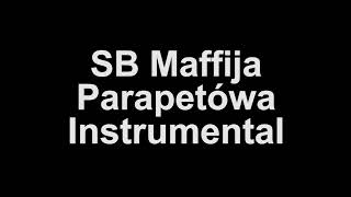 SB Maffija  Parapetówa Instrumental [upl. by Zirtaeb]