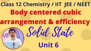 12th Chemistry Body centered cubic arrangement amp efficiency Solid State Unit 6 Alex Maths [upl. by Aran]