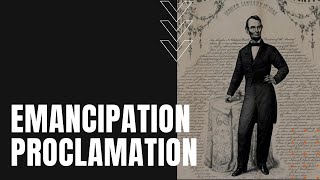 What is the Emancipation Proclamation Abraham Lincolns 100day Ultimatum [upl. by Apostles]