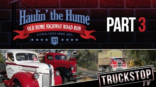 Haulin the Hume Part 3  TRUCKSTOP TV [upl. by Nohsav100]