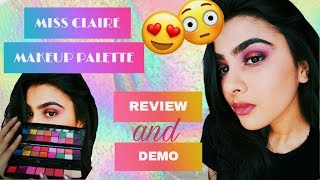 MISS CLAIRE MAKEUP PALETTE  REVIEW AND DEMO [upl. by Horodko668]