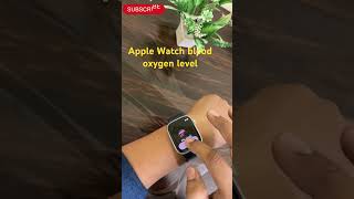 Apple Watch blood oxygen levelhealthfitness [upl. by Theodosia]