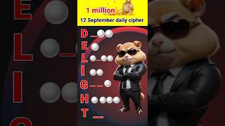 Daily cipher hamster kombat today  12 September hamster kombat daily cipher combo  1 million coins [upl. by Lrem518]