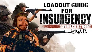 The BEST Loadouts for Insurgency Sandstorm  Beginners Guide [upl. by Georgina]