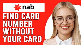 How To Find Your Card Number Without Your NAB Card How To View Your Card Number Without NAB Card [upl. by Melicent]