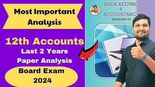 Accounts  Important Analysis of Board Exam 2022 amp 2023  Study Strategy Board Exam 2024 [upl. by Annazus838]