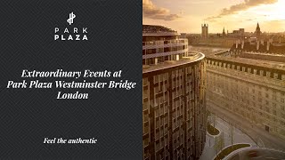 Extraordinary Events at Park Plaza Westminster Bridge London [upl. by Dame]