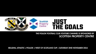 Bellshill Athletic v Pollok  2nd November 2024  Just the Goals [upl. by Mcclish]