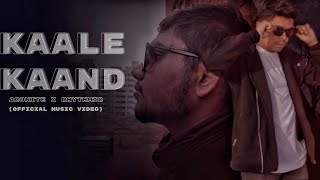 Aconite 24 X rhythmicmusick  Kaale Kaand  Prod Starboibeatz  Official Music Video [upl. by Akehsay]