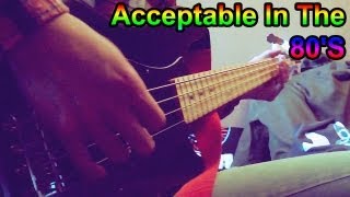 Calvin Harris  Acceptable In The 80S  BASS COVER  With TABS [upl. by Windy]