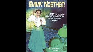 Emmy Noether  Read Aloud [upl. by Cavanaugh]