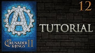 CK2 Crusader Kings 2 Tutorial for New Players Lets Play Part 12 [upl. by Ney]