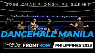 Dancehall Manila  Headliner  World of Dance Philippines 2023   WODPH2023 [upl. by Homere]