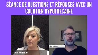 Séance questions amp réponses immobilier avec un courtier hypothécaire [upl. by Vel394]