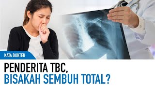 Ciriciri Batuk TBC dan Cara Mengatasinya  Kata Dokter [upl. by Anawyt]