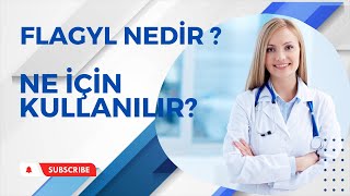 FLAGYL Tablet Nedir Niçin Kullanılır Nasıl Kullanılır Yan Etkileri Nelerdir [upl. by Jit]