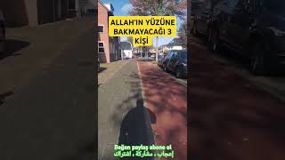 ALLAHIN YÜZÜNE BAKMAYACAĞI 3 KİŞİ hayalhanem sözlerköşkü dinivideolar dualar iman islam [upl. by Hgielime443]