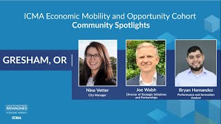 ICMA Economic Mobility and Opportunity Cohort Community Spotlight Gresham OR [upl. by Barboza]