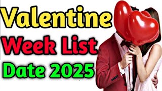 Valentine Week List Date 2025  Valentine Day Kab Hai 2025  Valentine Month 2025 February All Days [upl. by Barabas718]