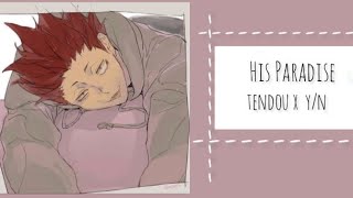 •tendou x yn• part 1• [upl. by Nnylarak]