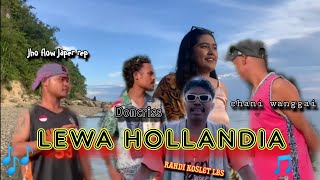 LEWAHOLLANDIA  Chaniwanggai X jho flow japer rep X RandiKoslet X DonCriss  MV [upl. by Leahcym]