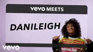 DaniLeigh  Vevo Meets DaniLeigh [upl. by Mellie]