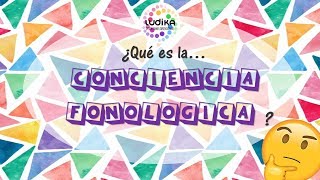 ¿Qué es la CONCIENCIA FONOLÓGICA Juegos para desarrollarla [upl. by Grant]