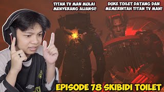 EPISODE BARU 78 SKIBIDI TOILET INFECTED TITAN TV MAN MENYERANG ALIANSI amp DUKE ASTRO TOILET DATANG [upl. by Esojnauj]