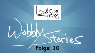 Wobbly Stories Folge 10 „Der Zocker“ Wobbly Life [upl. by Alya]