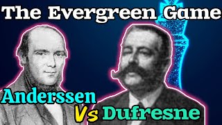 EVERGREEN GAME  Adolf Anderssen vs Jean Dufresne [upl. by Gilbertina]