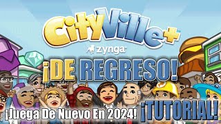 ¡Cityville de Facebook Esta De Regreso 2024  Tutorial Definitivo  Juegalo De Nuevo 2024 [upl. by Hsirehc570]