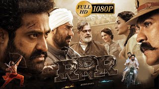 RRR Full Movie Hindi Dubbed HD  Jr NTR Ram Charan Alia Ajay Devgn  SS Rajamouli Facts amp Review [upl. by Plate]