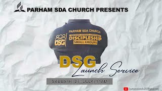 Parham SDA Church  27th July 2024  DSG LAUNCH  Ps Prince Harris [upl. by Naesal]