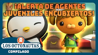 Los Octonautas  🐶 ¡Alerta de agentes juveniles encubiertos 🚨  Episodios Completos  Compilado [upl. by Ifok]