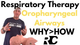 Respiratory Therapy  Oropharyngeal Ariways OPA  Who What Why How [upl. by Corneille498]