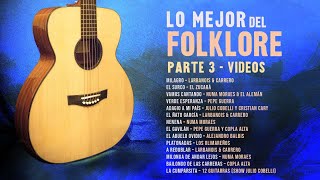 Lo Mejor del Folklore Parte 3 [upl. by Nekciv]