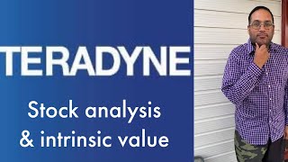 Teradyne  AIrobotic play Stock analysis and intrinsic value calculated [upl. by Rikki]