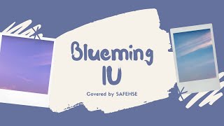 아이유 IU  Blueming l Acoustic Fingerstyle Guitar Cover by SAFEHSE instrumental cover  lyrics [upl. by Eirrehs]