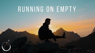 Running on Empty  Motivational Video [upl. by Avraham]