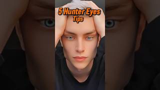 5 Hunter Eyes tips viral mewing menfashion [upl. by Olin120]