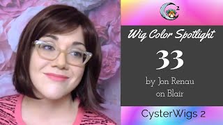 CysterWigs Color Spotlight 33 by Jon Renau on Blair [upl. by Sletten]